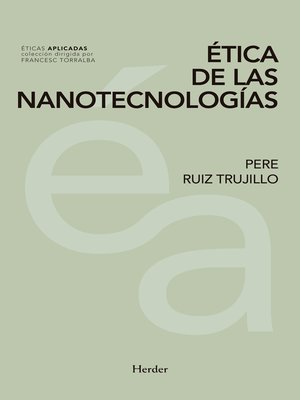cover image of Ética de las nanotecnologías